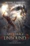 [Mageborn 03] • The Archmage Unbound (Mageborn Book 3)